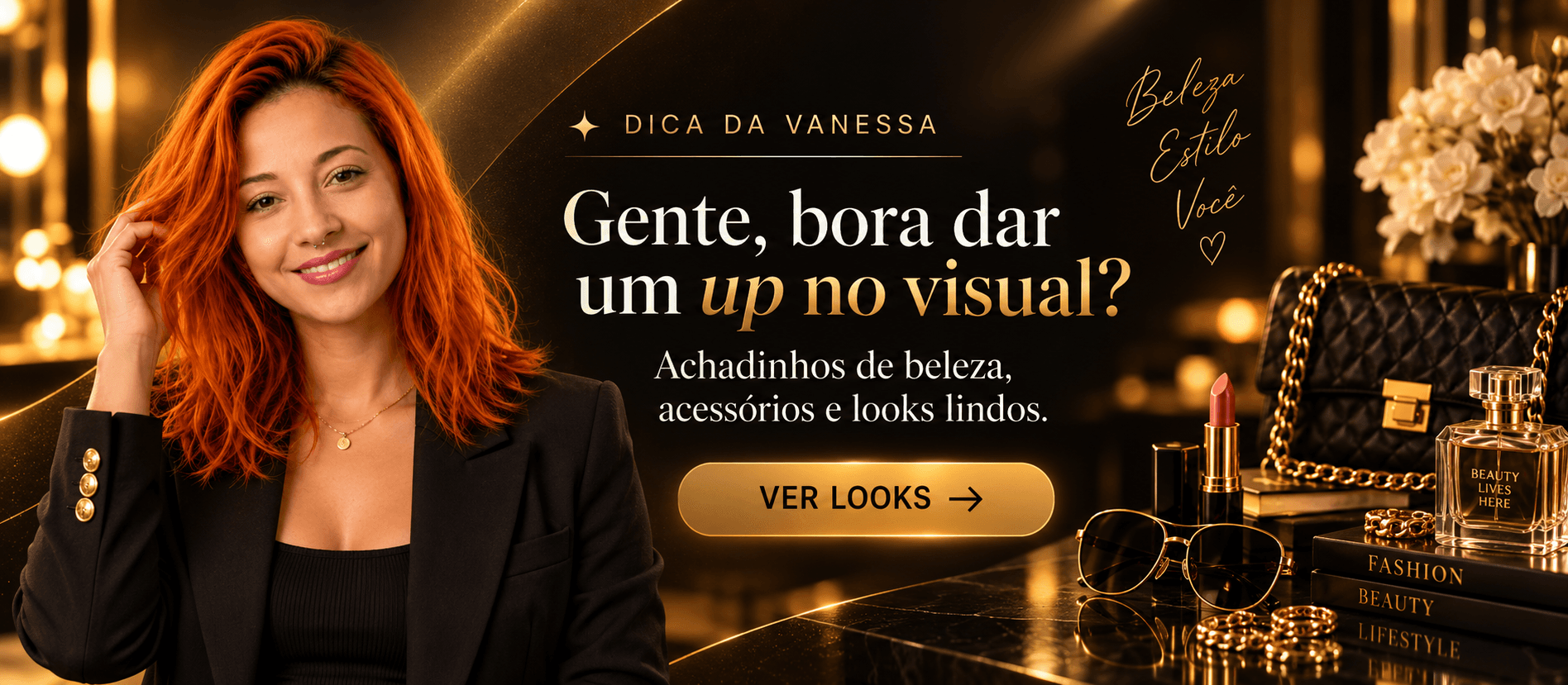 Dica da Vanessa: seleção de moda, beleza e acessórios